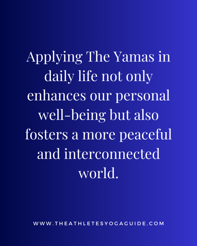Image with text about Applying The Yamas in Daily Life